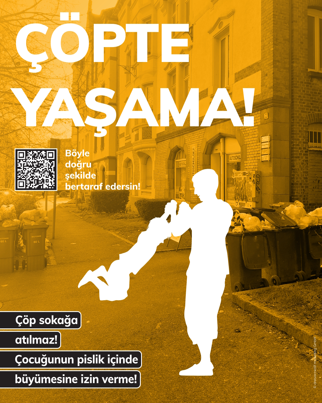 Çöp içinde yaşamayın